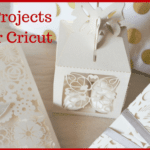Top 10 Projects for Your Cricut