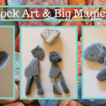 Rock Art and Big Magic