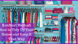 KonMari Method: How to Tidy Your House and Keep It That Way