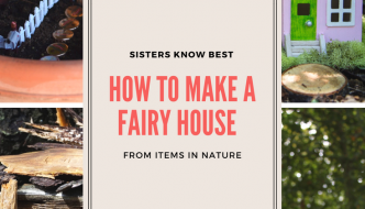 Fairy Houses – How To Create Them WITH Nature