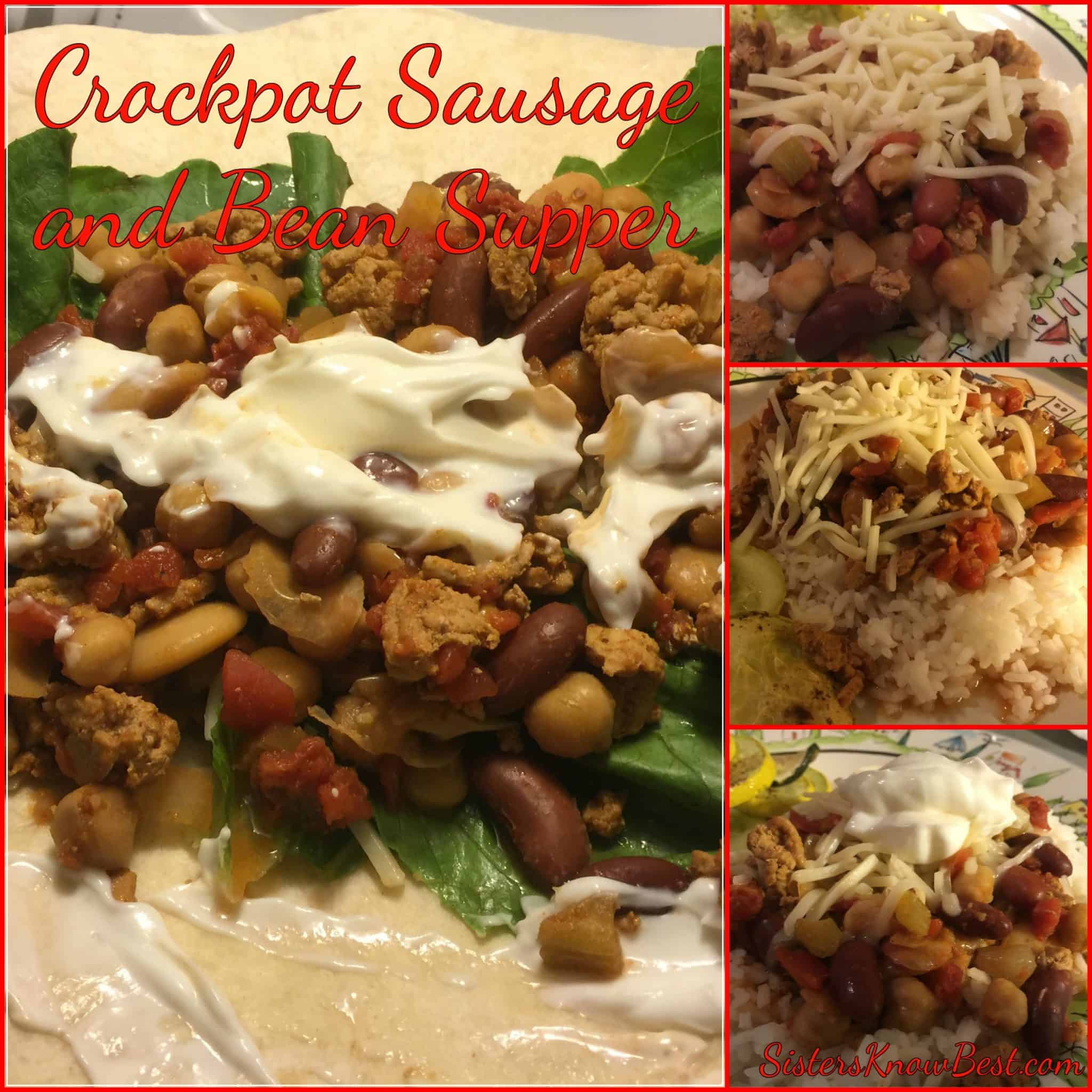 Crockpot Sausage and Bean Supper - Sisters Know Best