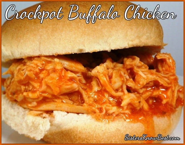 Crockpot Buffalo Chicken - Sisters Know Best