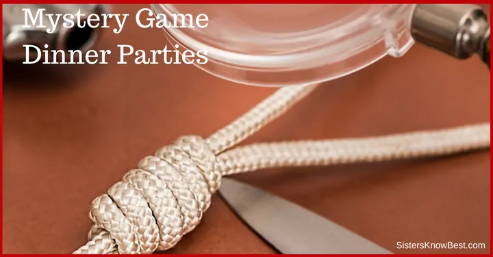 Mystery Game Dinner Parties by Sisters Know Best
