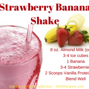 Strawberry Banana Shake by SKB Recipes