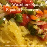 Weight Watchers Spaghetti Squash Primavera