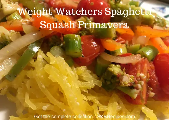 Weight Watchers Spaghetti Squash Primavera