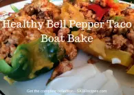 Healthy Bell Pepper Taco Boat Bake by SKBrecipes.com