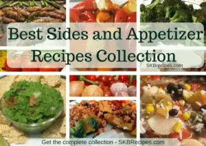 Best Sides and Appetizer Recipes Collection by SKBrecipes.com