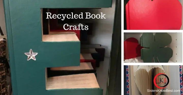 Recycled Book Crafts by Sisters Know Best