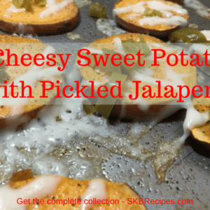 Cheesy Sweet Potato with Pickled Jalapeno by SKBrecipes.com