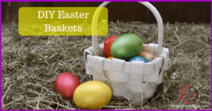 DIY Easter Baskets