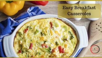 Save time making breakfast with easy breakfast casseroles