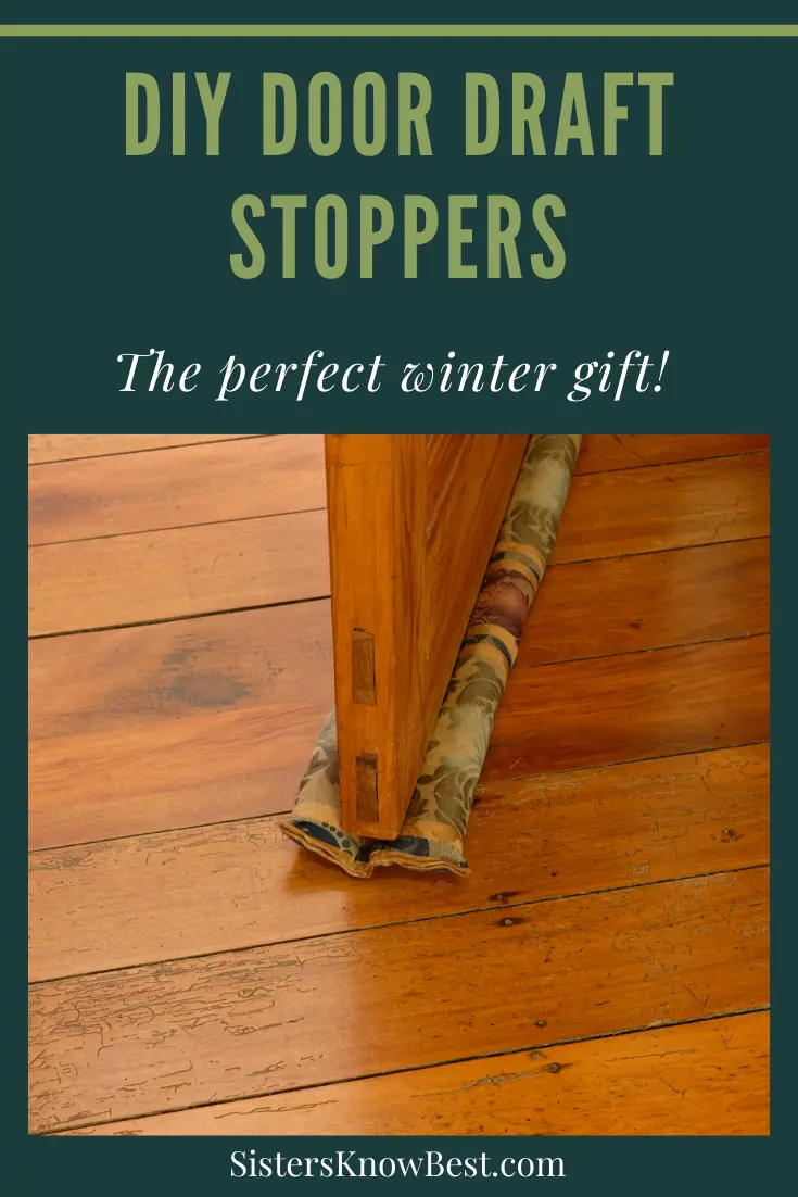 Do It Yourself Door Draft Stopper - Makeable Crafts